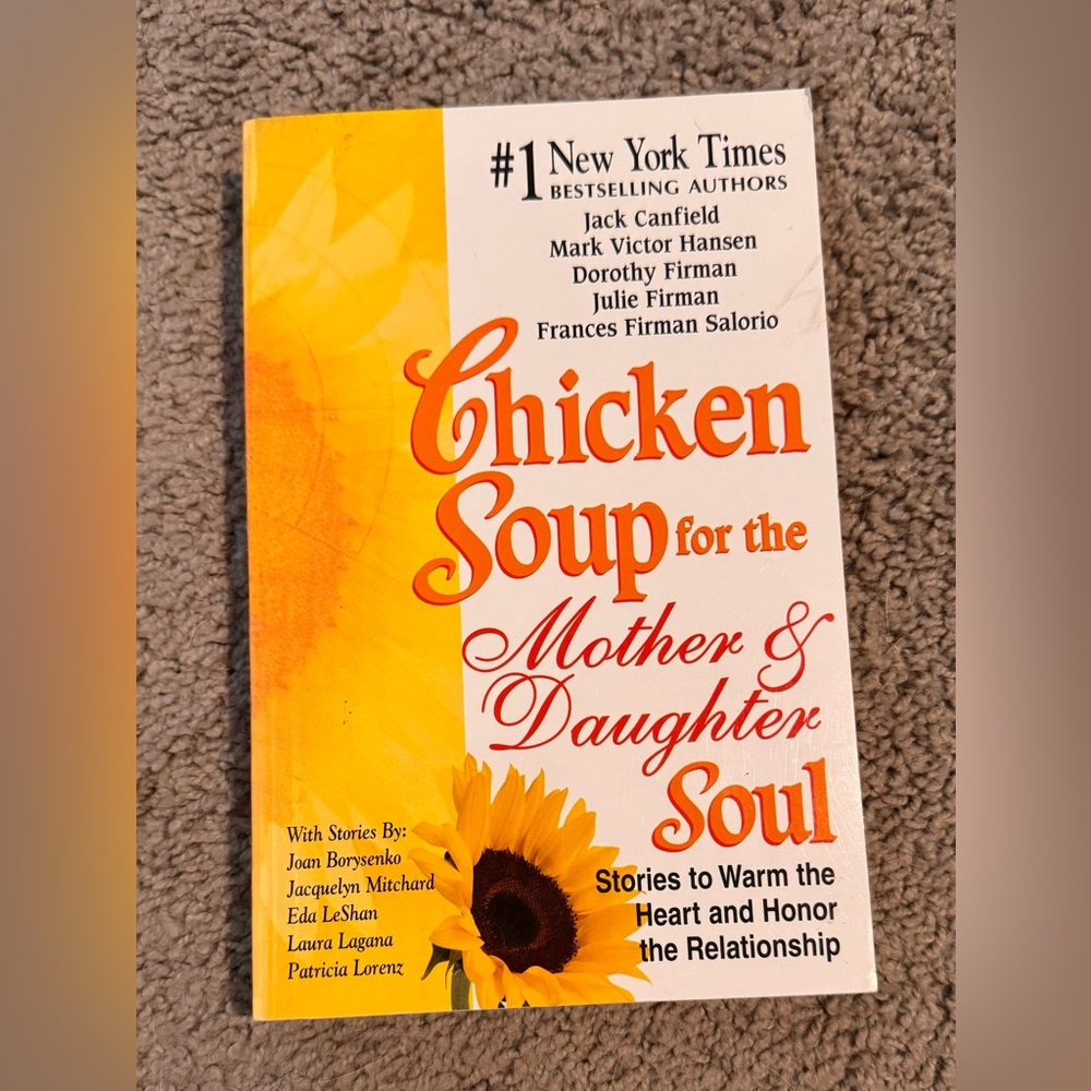 Chicken Soup for the Mother & Daughter Soul Book